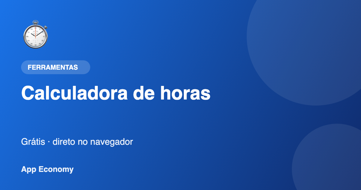 Calculadora de horas - ferramenta online gratuita